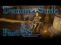 Demon's Souls: Part 38 (NG+) - I see a white soul and I want it painted black