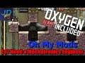 Ep7 The Need for a Mechatronics Engineer | Oxygen Not Included | OhMyMods