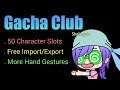 Gacha Club 50 Character Slots! Shout Out