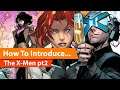 How to Introduce the X-Men into the MCU Part 2