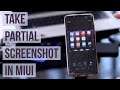 How To Use Partial Screenshot in MIUI