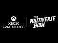 Multiverse Show S4 E4 | Xbox BUYS Bethesda | PS5 Price & Pre Order Fiasco | Console War