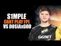 S1MPLE CANT PLAY vs DOSIAxGOD CSGO | S1MPLE STREAM CSGO FPL