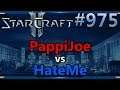 StarCraft 2 - Replay-Cast #975 - PappiJoe (P) vs HateMe (Z) - WCS Summer 2019 [Deutsch]