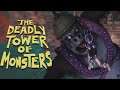 The Deadly Tower of Monsters // All Bosses