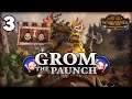 UNLEASH THE WAAAGH! Total War: Warhammer 2 - Broken Axe - Grom the Paunch Campaign #3