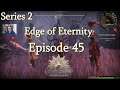 A Run Across the Clockwork Fields – Edge of Eternity – Series 2 – Ep. 45