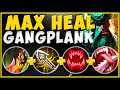 BECOME IMMORTAL WITH MAX HEAL GANGPLANK BUILD! GANGPLANK SEASON 10 TOP GAMEPLAY! - League of Legends