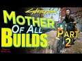 Cyberpunk 2077 Most Versatile Character Build Ever: Part 2 Perks and Questing
