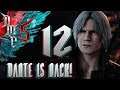 DANTE IS BACK! | Devil May Cry 5 | Part: 12