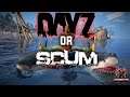Dayz WILL DIE to Scum | Why DayZ will lose to Scum