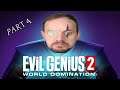 Evil Genius 2 Let's Play Part 4