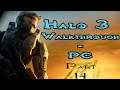 Halo 3 Walkthrough (PC) - Part 14 - Saving Cortana