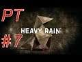Heavy Rain Let's Play Sub Español Pt 7