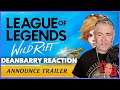 League Of Legends - Wild Rift Reveal REACTION