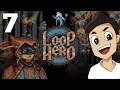 LOOP HERO [EP7: The Rogue - Magic to Critical]