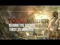 Tomb Raider (2013) - First 25 minutes | Behind The Camera Cutscene