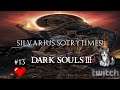 Wenn man von erkan und Stefan Spricht...🐺Silvarius Storytimes!🐺Dark Souls 3 PS4 Blind #13