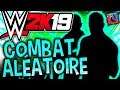 WWE 2K19 - Combat Aléatoire Féminin !!!