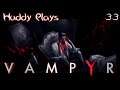 A TASTE FOR BLOOD| Let's Play| Vampyr| Part 33| Blind| PS4
