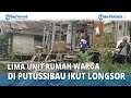 Akibat Banjir Lima Unit Rumah Warga di Putussibau Ikut Longsor