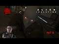 Alien Isolation | Part 5 - Attacked by an Android