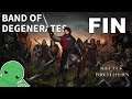 Band of Degenerates - Finale - Battle Brothers