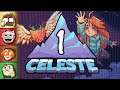 Celeste Ep 1 | Gettin' THICC and BUILT