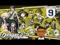 :( - Danganronpa 2: Goodbye Despair - BLIND | Stream (Part 9) - SoG
