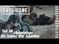 Days Gone - Teil 86 - Kopfgeldjäger: "Sie haben den falschen" - Gameplay deutsch