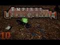 Empires of the Undergrowth [010] - Das Blatt hat sich gewendet [Deutsch | German]