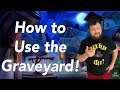 How to USE The Graveyard! (Ranked)