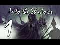 Into the Shadows | Session 1 | The First Descent