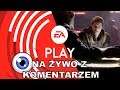 Konferencja EA Play 2019 z komentarzem na żywo - GraczWatch