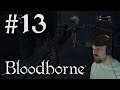 Let's Play Bloodborne #13 - Brain Suckers