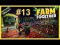 Pojďte se podívat co už mám(Farm Together) #13 CZ