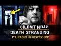 P.T. Radio Featured in *NEW* 2019 Song! – Death Stranding is SILENT HILLS Theory
