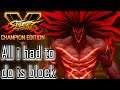 SFV All i had to do is f*cking block !