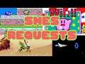 TAKING YOUR SNES REQUESTS! . . . and I'm sick lol