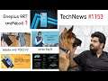 TechNews 1153 || Galaxy Z Fold3 & M32 5G , Oneplus 9RT Realme Fan Festival, Alexa Etc..