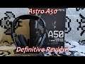 The Astro A50 Wireless Headset (Gen 4) Definitive Review
