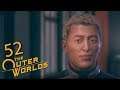 The Board - Let's Play The Outer Worlds - 52