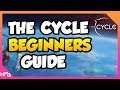 The Cycle BEGINNERS Guide (Learn To Play)