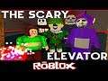 The Scary Elevator By MrNotSoHERO [Roblox]