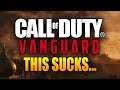 This Needs To Be Said About Call of Duty Vanguard…
