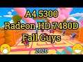 A4 5300 APU + Radeon HD 7480D = FALL GUYS