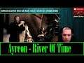 Ayreon - River Of Time (Universe) Reaction