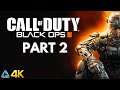Call of Duty: Black Ops 3 Full Gameplay No Commentary in 4K Part 2 (PS4 Pro)