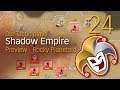 DasTactic plays SHADOW EMPIRE Preview S1~24 The End ~ FINAL