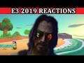 E3 Reactions 2019 - XBOX, Bethesda, Ubisoft, Square Enix, Nintendo Direct